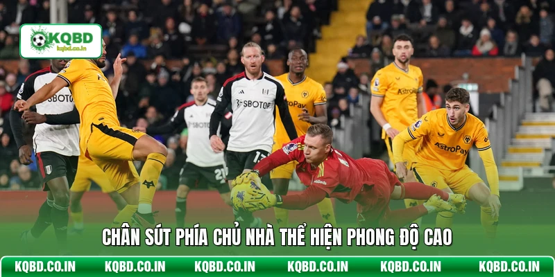 Chân sút phía chủ nhà thể hiện phong độ cao
