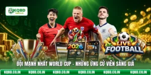 Đội Mạnh Nhất World Cup