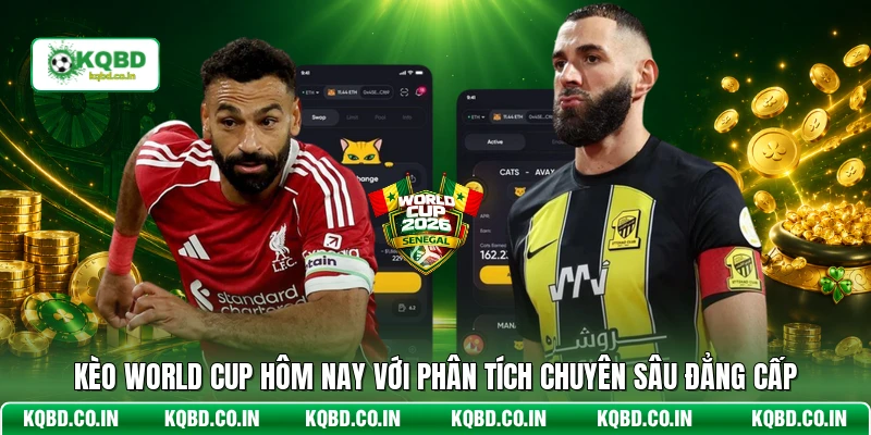 Kèo World Cup Hôm Nay