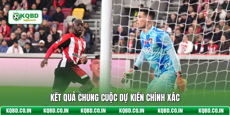 Kết quả chung cuộc dự kiến chính xác