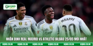 Nhận Định Real Madrid Vs Athletic Bilbao 25/05 Mới Nhất