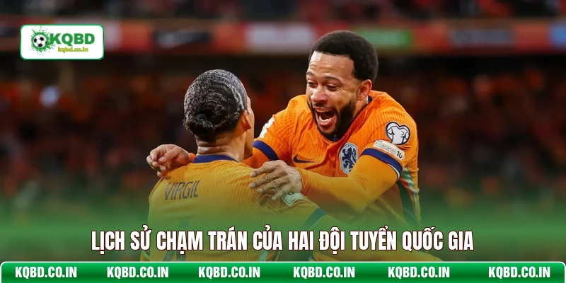 Lịch sử chạm trán của hai đội tuyển quốc gia