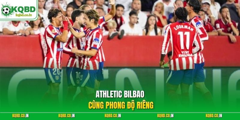 Athletic Bilbao cùng phong độ riêng