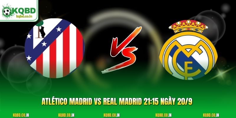 Atlético Madrid Vs Real Madrid