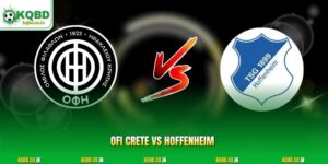OFI Crete vs Hoffenheim