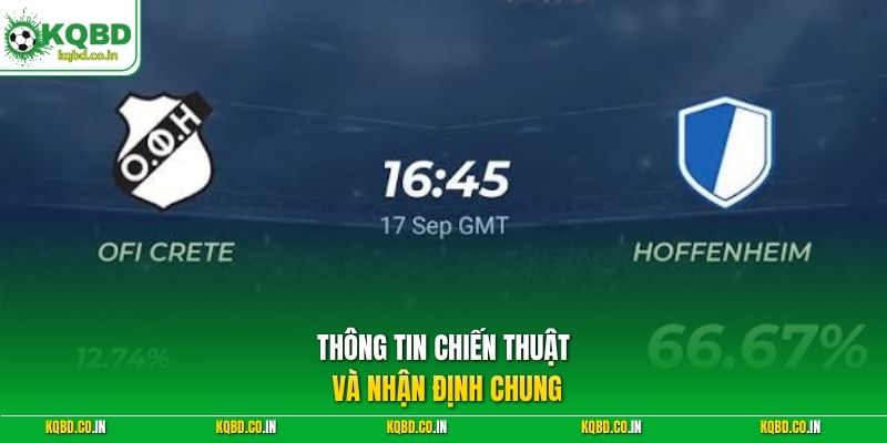 Thông tin chiến thuật và nhận định chung