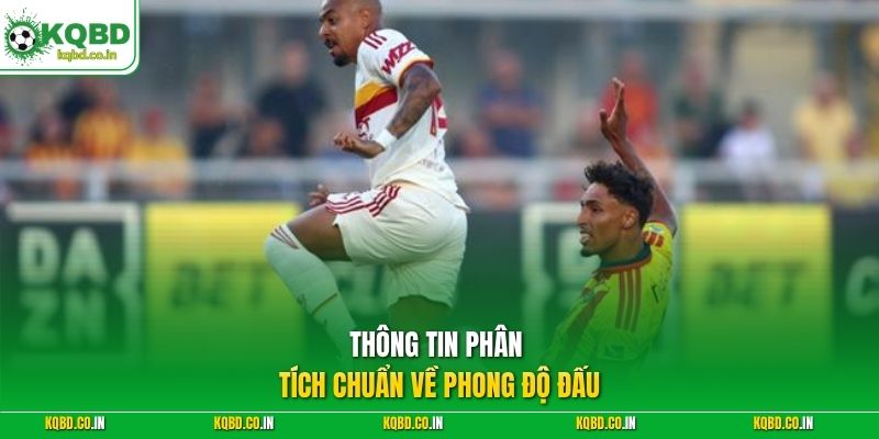 Thông tin phân tích chuẩn về phong độ đấu